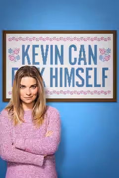 Kevin Can F**K Himself poster 1