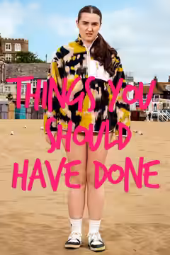 Things You Should Have Done poster 4