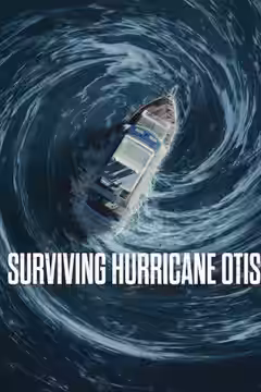 Surviving Hurricane Otis poster