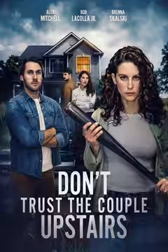 Don't Trust the Couple Upstairs poster