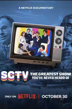 SCTV: The Greatest Show You've Never Heard Of poster