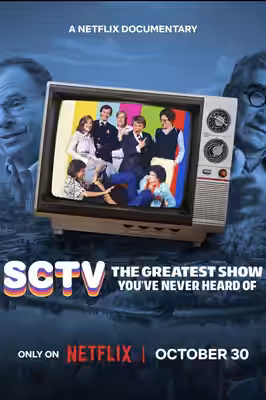 SCTV: The Greatest Show You've Never Heard Of poster