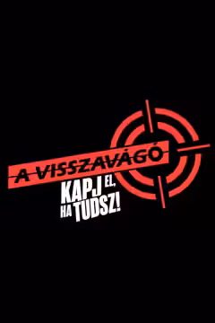 A visszavágó - Kapj el, ha tudsz! poster