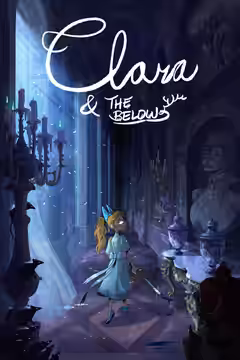 Clara and the Below poster