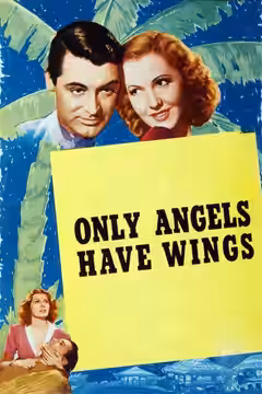 Only Angels Have Wings poster