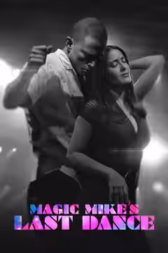 Magic Mike's Last Dance poster 2