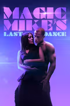Magic Mike's Last Dance poster
