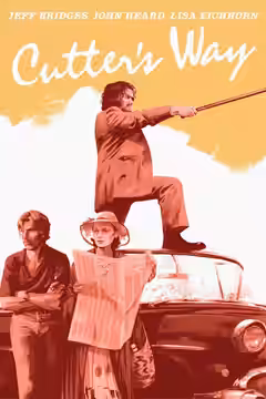 Cutter's Way poster 2