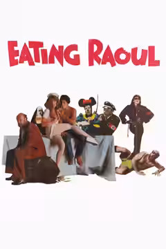 Eating Raoul poster 4