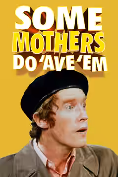 Some Mothers Do 'Ave 'Em poster 2