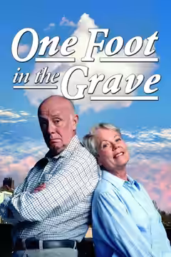 One Foot in the Grave poster 2