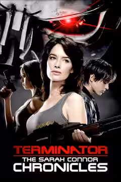 Terminator: The Sarah Connor Chronicles poster