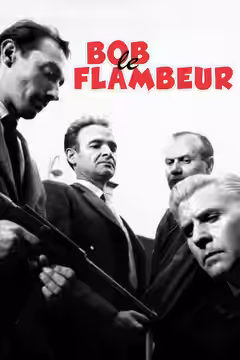 Bob le Flambeur poster 4