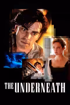 The Underneath poster