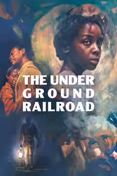 The Underground Railroad poster